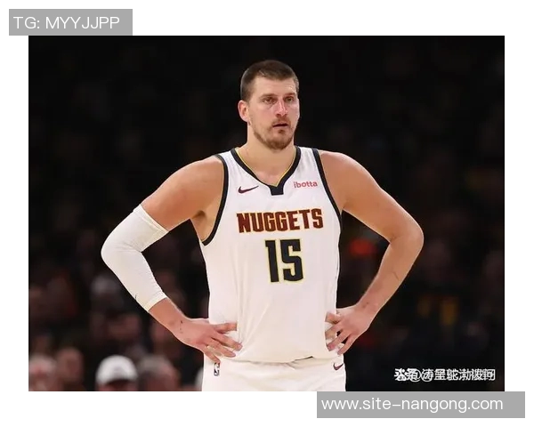 约基奇创造历史8次30分命中率超85仅次于张伯伦距离再近4场